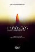 E-Book (epub) Illusion Tod von Johann Nepomuk Maier