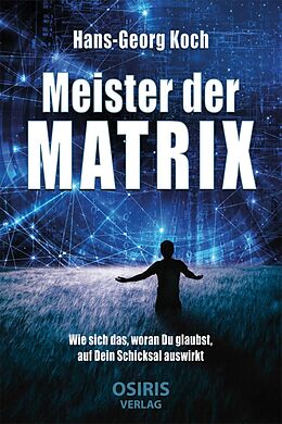E-Book (epub) Meister der Matrix von Hans-Georg Koch