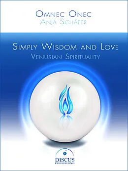 E-Book (epub) Simply Wisdom and Love von Omnec Onec