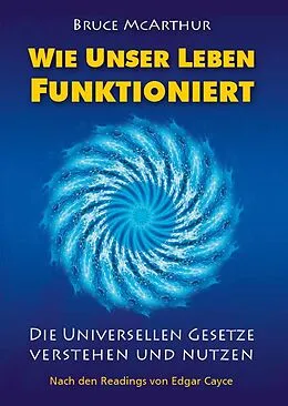 E-Book (epub) Wie unser Leben funktioniert von Bruce McArthur