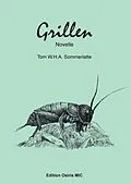 E-Book (epub) Grillen von Tom W. H. A. Sommerlatte