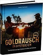 Fester Einband Goldrausch in Australien von Monika Traut-Bonato