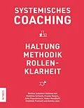 E-Book (epub) Systemisches Coaching von Bettina Schubert-Golinski, Matthias Schmidt, Frauke Narjes