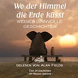 Audio CD (CD/SACD) Wo der Himmel die Erde küsst von