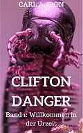 E-Book (epub) CLIFTON DANGER von Carl Andrew Iron