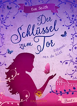 E-Book (epub) Der Schlüssel zum Tor von Eva Seith