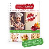 Spiralbindung Kinderleichte Becherküche - Plätzchen, Kekse, Cookies &amp; Co. (Band 3) von Birgit Wenz