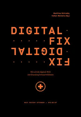 E-Book (epub) Digital Fix  Fix Digital von Virginia Dignum, Pamela Pavliscak, Stephan Dörner
