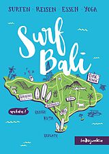 Kartonierter Einband Surf Bali - Indojunkie Reiseführer von Petra Hess, Melissa Schumacher, Barbara Nickl