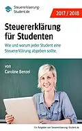 E-Book (epub) Steuererklärung für Studenten (2017/2018) von Caroline Benzel