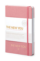 Fester Einband THE NEW YOU (rosa) - Das Buch, das dein Leben verändert. von Iris Reiche
