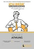 E-Book (epub) Ich REDE. Überzeugend - Woche 2 Atmung von Vanessa Lusian, Isabel García