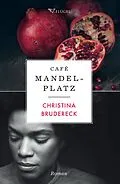 E-Book (epub) Café Mandelplatz von Christina Brudereck