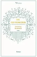 E-Book (epub) Die Teetrinkerin von Christina Brudereck