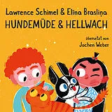 Pappband Hundemüde & hellwach von Lawrence Schimel