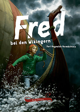 Fester Einband Fred bei den Wikingern von Birge Tetzner