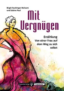 E-Book (epub) Mit Vergnügen von Birgit Faschinger-Reitsam