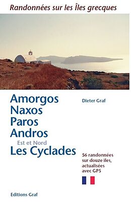 Couverture cartonnée Amorgos, Naxos, Paros, Andros Est et Nord - Les Cyclades de Dieter Graf