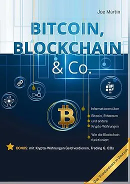 E-Book (epub) Bitcoin, Blockchain & Co.  Die Wahrheit und nichts als die Wahrheit von Joe Martin