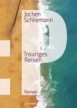 E-Book (epub) P - Trauriges Reisen von Jochen Schliemann