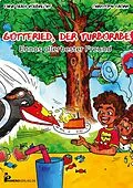 E-Book (epub) Gottfried, der Turborabe - Ennos allerbester Freund von Christoph Fromm