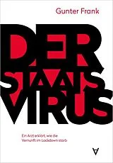 Kartonierter Einband Der Staatsvirus von Gunter Frank