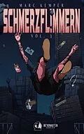 E-Book (epub) Schmerzflimmern Vol. 3 von Marc Kemper