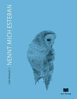 E-Book (epub) Nennt mich Esteban von Lejla Kalamujic