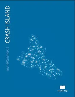 E-Book (epub) Crash Island von Ina Vultchanova, Elvira Bormann-Nassonowa