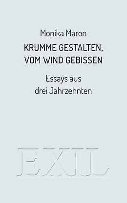 Kartonierter Einband Krumme Gestalten, vom Wind gebissen von Monika Maron