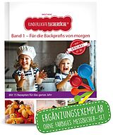 Fester Einband Kinderleichte Becherküche - Für die Backprofis von morgen (Band 1) von Birgit Wenz
