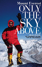 eBook (epub) Mount Everest - Only the Sky Above de Helga Hengge
