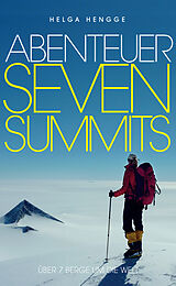 E-Book (epub) Abenteuer Seven Summits von Helga Hengge