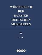 Fester Einband Wörterbuch der Banater deutschen Mundarten von Alwine Ivanescu, Mihaela Sandor, Ileana Irimescu