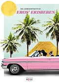 E-Book (epub) Die Liebesdetektivin, Band 1: Eros' Erdbeben von Nicole Rose