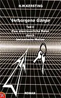 E-Book (epub) Verborgene Gänge (Teil II) von H. W. Kersting