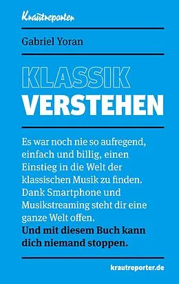 E-Book (epub) Klassik verstehen von Gabriel Yoran