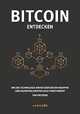 Kartonierter Einband Bitcoin entdecken von Yan Pritzker
