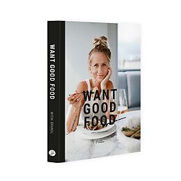 Kartonierter Einband Kochbuch Want good food&quot; von Michi Brandl