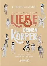 Fester Einband Liebe Deinen Körper von Jessica Sanders