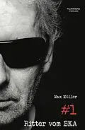 E-Book (epub) Ritter vom BKA #1 von Max Müller
