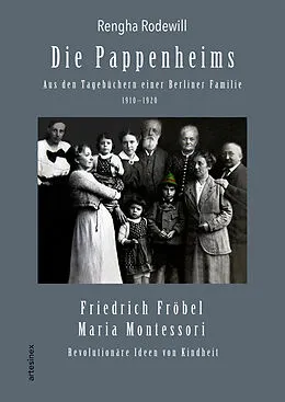 E-Book (pdf) Die Pappenheims: Aus den Tagebüchern einer Berliner Familie 19101920 von Rengha Rodewill