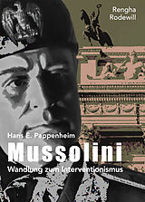 E-Book (epub) Mussolini von Rengha Rodewill, Hans E. Pappenheim