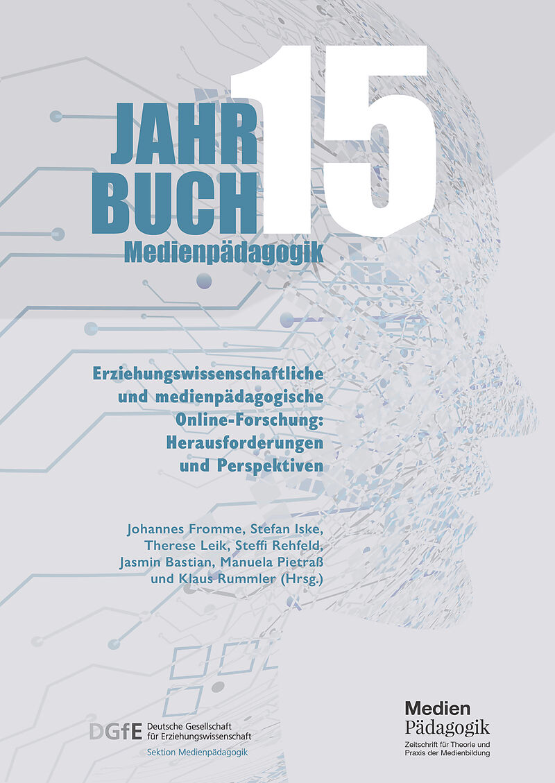 Jahrbuch Medienpädagogik 15: Erziehungswissenschaftliche und medienpädagogische Online-Forschung: Herausforderungen und Perspektiven