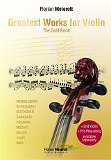 Florian Meierott Notenblätter Greatest Works for Violin - The Gold Book