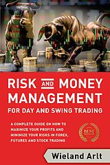 eBook (epub) Risk and Money Management for Day and Swing Trading de Wieland Arlt