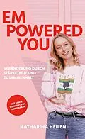 E-Book (epub) Empowered You von Katharina Heilen