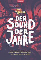 Kartonierter Einband Der Sound der Jahre von Jan Reetze