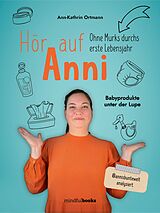 Kartonierter Einband Hör auf Anni von Ann-Kathrin Ortmann