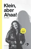 E-Book (epub) Klein, aber Ahaa! von Silke Klapdor